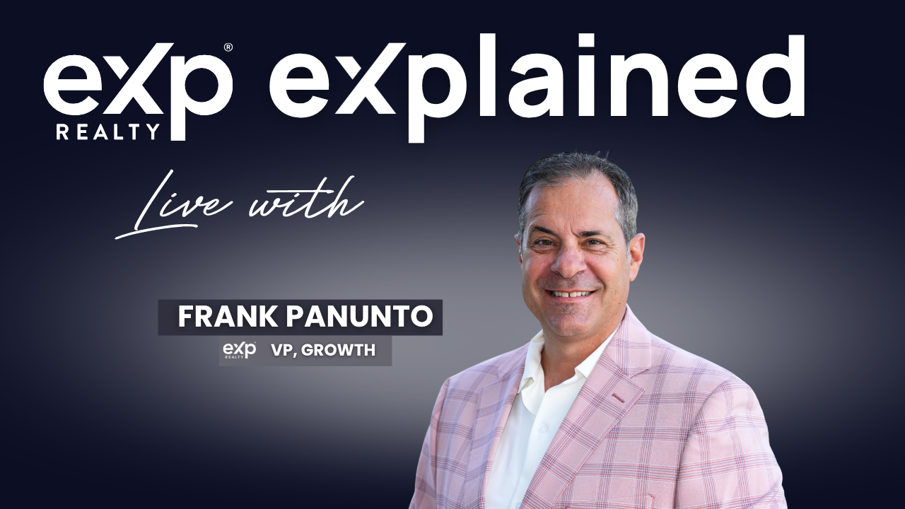 eXp eXplained — LIVE with Frank Panunto
